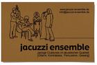 Jacuzzi Ensemble